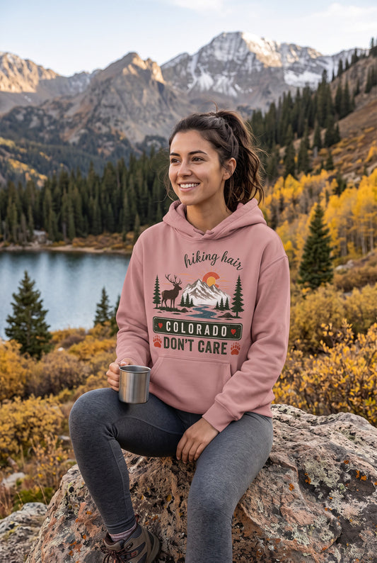 Colorado Hiking Hoodie – Hiking Hair Don’t Care Outdoor Hoodie